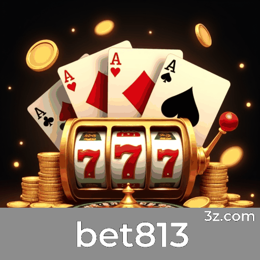 bet813 login page Brazil – secure online casino access